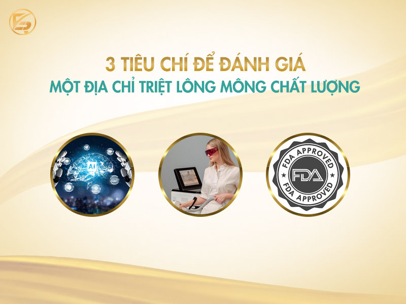 Ba tiêu chí quan trọng để đánh giá địa chỉ triệt lông mông chất lượng và an toàn