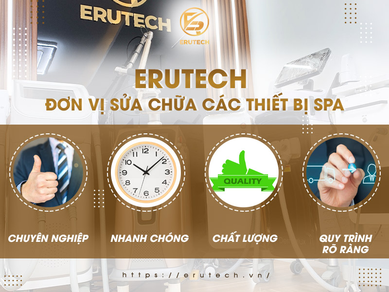 Erutech - Đơn vị sửa chữa các thiết bị spa